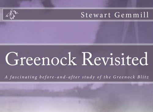 Greenock Revisited