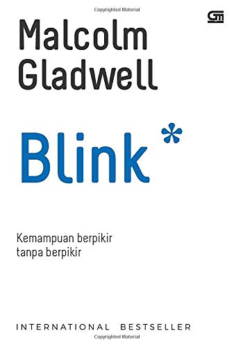 Blink Indonesian Edition Gladwell Malcolm 9789792214727 Amazon Com Books