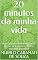 Livro 20 minutos da minha vida : nao saia sem beber ela bebe tu me ve e assim a minha maxima acontece