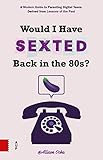 Allison Ochs, "Would I Have Sexted Back in the 80s?" (Amsterdam UP, 2019)