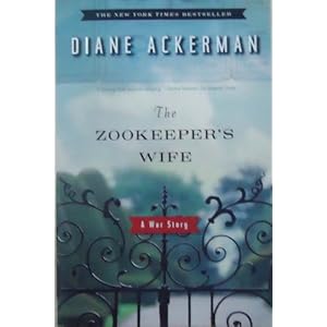 The Zookeeper's Wife: A War Story