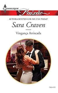 Livro Vingança Arriscada: Harlequin Paixão - ed.420