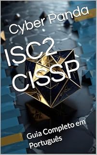 Livro ISC2 CISSP: Guia Completo em Português (Rota Certificada)
