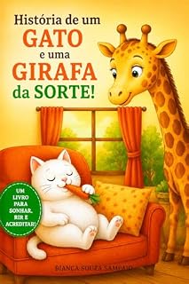 Livro O GATO E A GIRAFA DA SORTE!