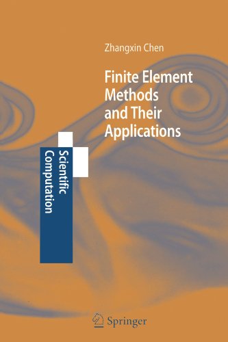 Finite Element Methods and Their Applications (Scientific Computation)