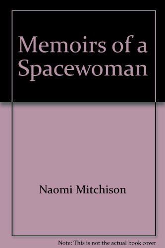 Memoirs of a Spacewoman