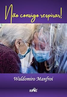 Livro Não consigo respirar!