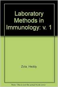 Laboratory Methods in Immunology, Volume I: 9780849344817: Medicine