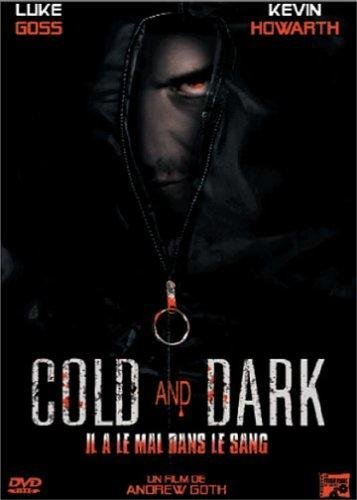 Cold And Dark