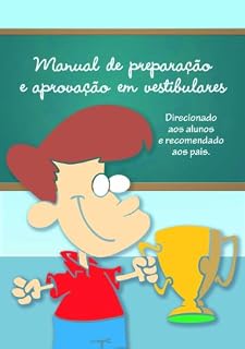 Livro Manual de Preparação e aprovação em vestibulares