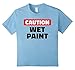 Kids Caution Wet Paint T-Shirt | Funny Paint Sign Tee Shirt 4 Baby Blue