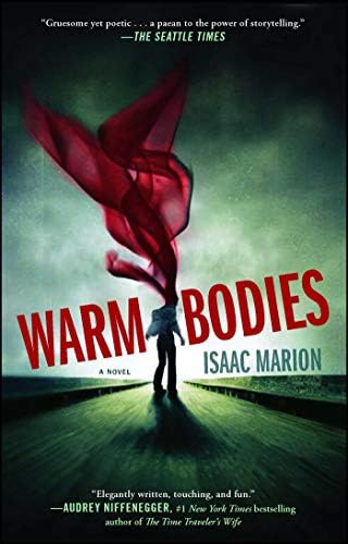 Warm Bodies: A Novel (1) (The Warm Bodies Series) Paperback – Illustrated, November 1, 2011