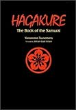 Hagakure: The Book of the Samurai by Tsunetomo, Yamamoto (2002) Hardcover