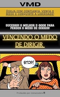 Livro VENCENDO O MEDO DE DIRIGIR: VMD