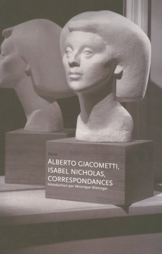 Alberto Giacometti, Isabel Nicholas, correspondances
