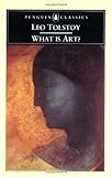 What Is Art? (Penguin Classics), Leo Tolstoy, 0140446427