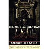 The Mismeasure of Man (Revised and Expanded)