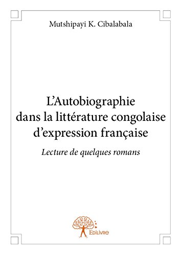 L' autobiographie dans la littérature congolaise d'expression française