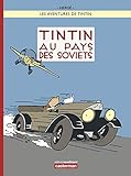 Read Online Les Aventures de Tintin : Tintin au pays des Soviets [ Tintin in the Land of the Soviets ] French (F PDF