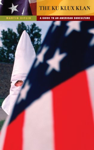 The Ku Klux Klan: A Guide to an American Subculture (Guides to Subcultures and Countercultures)