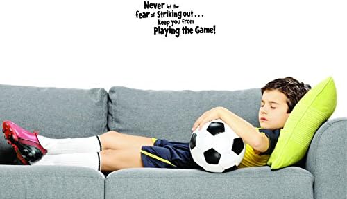 Sports- Never let he fear of 16"x40" | Vinyl Wall Decal