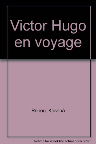 Victor Hugo en voyage