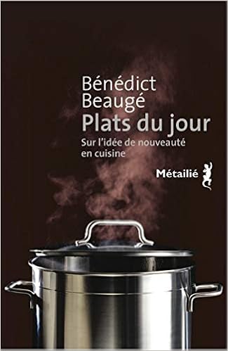Plats Du Jour Sur L Idee De Nouveaute En Cuisine Amazon De Beauge Benedict Fremdsprachige Bucher