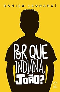 Livro Por que Indiana, João?