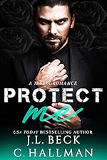 Protect Me: A Mafia Romance (The Rossi Crime Family Book 2)