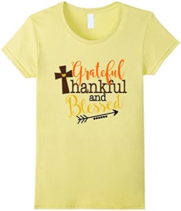 Women's Grateful Thankful And Blessed In God We Trust T-Shirt Medium Lemon