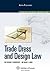 Trade Dress and Design Law