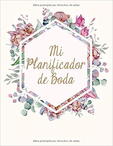 Livres Couvertures de Mi Planificador De Boda: Un Organizador de Bodas, Flores de la Boda Coral (Español) Tapa blanda – 23 enero 2019