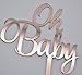 Oh Baby Cake Topper, Baby Shower, Gender Reveal Party Decorations Rose Gold