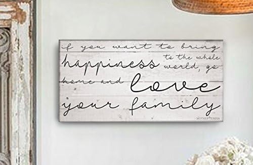 Christmas Gift Idea :. Love Your Family Saying :. Mother Teresa Quote :. Shabby Chic Sign:. Farmhouse sign:. Farmhouse decor:. Christmas Gift :. Reproduction sign by My Vintage Farmhouse