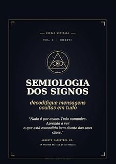 Livro SEMIOLOGIA DOS SIGNOS: decodifique mensagens ocultas em tudo