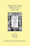 England's Long Reformation: 1500 - 1800