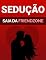 Livro SEDUÇÃO: Saia da Friendzone