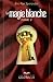 La Magie blanche, tome 2 by 
