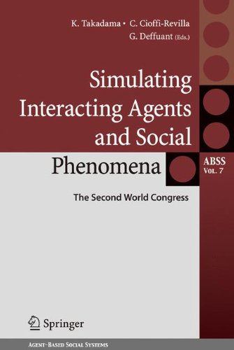 Simulating Interacting Agents and Social Phenomena: The Second World Congress (Agent-Based Social Systems)