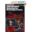 Anthropological Reflections on Missiological Issues
