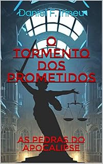 Livro O Tormento dos Prometidos: As Pedras do Apocalipse