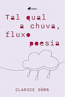 Livro Tal qual a Chuva, Fluxo Poesia
