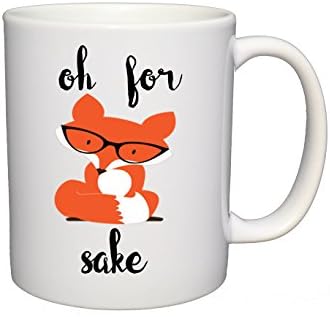 Oh for Fox Sake Coffee Mug, Funny Coffee Mug, Novelty Mug