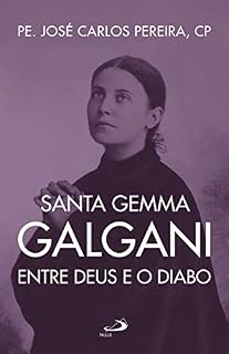 Livro Santa Gema Galgani: entre Deus e o diabo (Biografias)