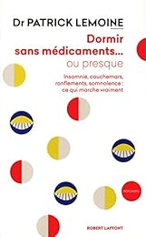 Dormir sans médicaments ou presque