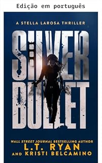 Livro Bala de prata (Stella LaRosa Livro 5)