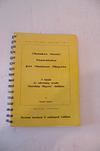 Chamber Music Repertoire for Amateur Players: A Guide to Choosing Works Matching Players' Abilities