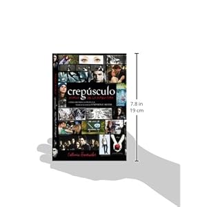 Crepúsculo: Diario de la directora (Spanish Edition)