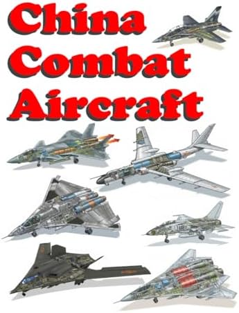 Chinese Air Power: Current Organisation and Aircraft of All