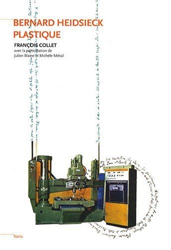 Bernard Heidsieck plastique